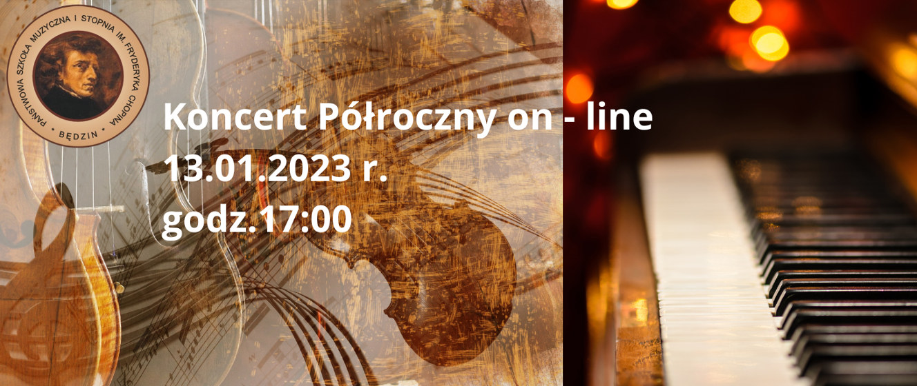 Koncert Półroczny On Line 13 Stycznia 2023 Godz 1700 Państwowa Szkoła Muzyczna I Stopnia 7631