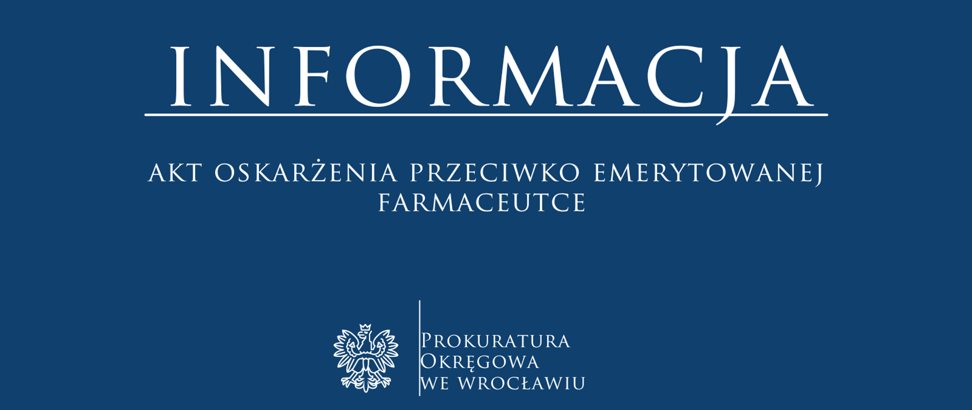 Akt oskarżenia przeciwko emerytowanej farmaceutce. 