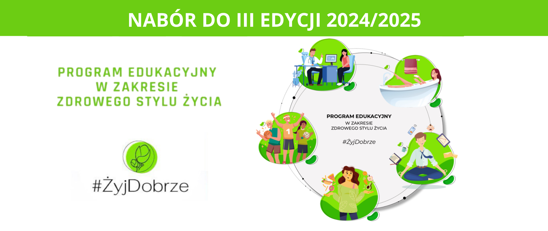 ŻyjDobrze_program_edukacyjny_w_zakresie_zdrowego_stylu_zycia oraz logo programu: zdrowie, aktywność fizyczna, zdrowie psychiczne, higiena osobista oraz zdrowe odzywianie