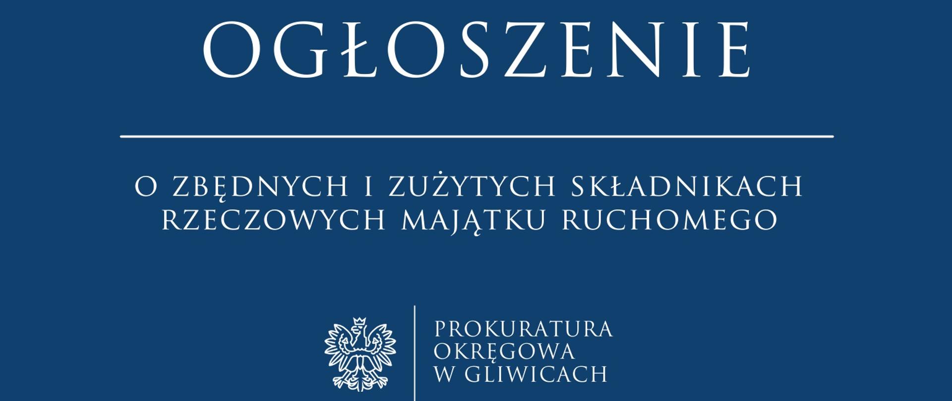 Ogłoszenie o zbędnych i zużytych składnikach majątku