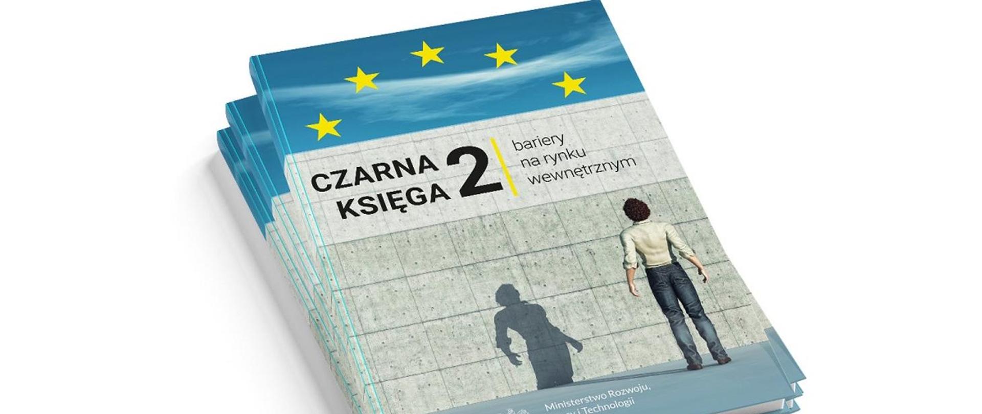 Cover of the second Black Book on barriers faced by Polish companies in EU countries. The graphic shows three books stacked on top of each other, with a cover with a figure of a man facing a wall.