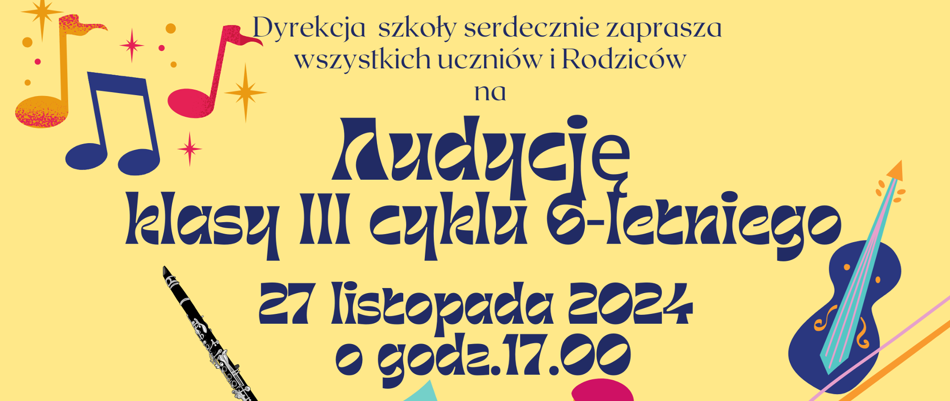 Plakat w kolorze żółtym na całym plakacie kolorowe rysunki instrumentów, pięciolinii, nut, granatowe napisy informujące o wydarzeniu